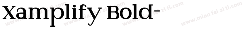 Xamplify Bold字体转换
